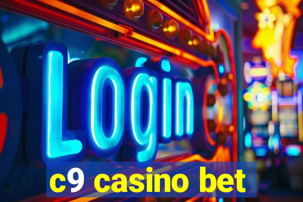 c9 casino bet